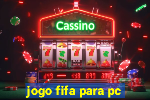 jogo fifa para pc